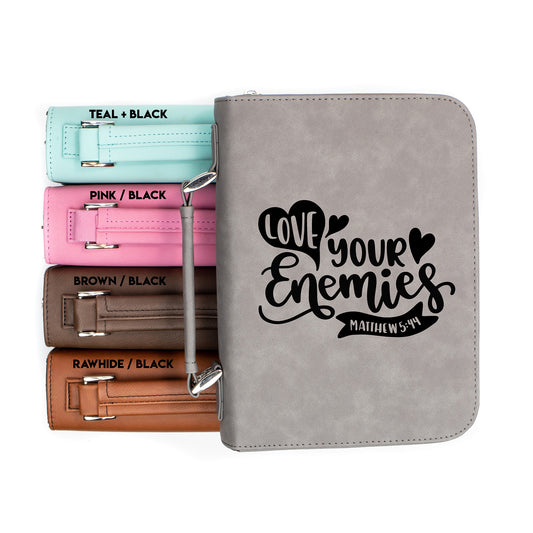 Love Your Enemies - Matthew 5:44 - Bible Book Cover | Faux Leather With Handle + Pockets